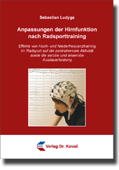 Dissertation: Anpassungen der Hirnfunktion nach Radsporttraining