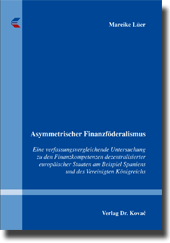 Dissertation: Asymmetrischer Finanzföderalismus