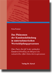 Das Phänomen der Kundeneinbindung in unternehmerischen Wertschöpfungsprozessen (Doktorarbeit) Das Phänomen der Kundeneinbindung in unternehmerischen Wertschöpfungsprozessen (Doktorarbeit)