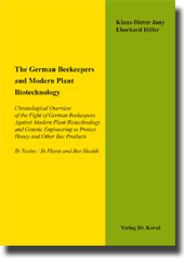 Forschungsarbeit: The German Beekeepers and Modern Plant Biotechnology