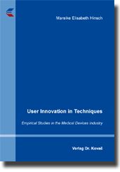 User Innovation in Techniques (Doktorarbeit)