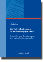 Doktorarbeit: Die Unterschreitung des Unternehmensgegenstandes