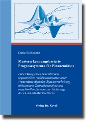 Mustererkennungsbasierte Prognosesysteme für Finanzmärkte (Dissertation)