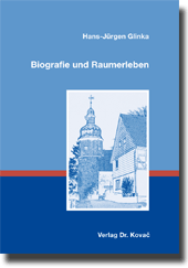 Biografie und Raumerleben (Forschungsarbeit) Biografie und Raumerleben (Forschungsarbeit)