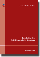 Interkultureller DaF-Unterricht in Rumänien (Doktorarbeit)
