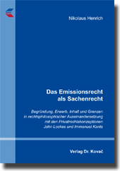 Das Emissionsrecht als Sachenrecht (Dissertation) Das Emissionsrecht als Sachenrecht (Dissertation)