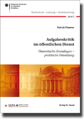 Aufgabenkritik im öffentlichen Dienst (Forschungsarbeit) Aufgabenkritik im öffentlichen Dienst (Forschungsarbeit)