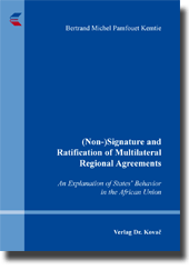 (Non-)Signature and Ratification of Multilateral Regional Agreements (Doktorarbeit)