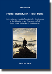 Doktorarbeit: Fremde Heimat, der Heimat fremd