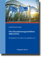 Dissertation: Die Dienstleistungsrichtlinie 2006/123/EG