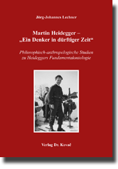 Martin Heidegger – „Ein Denker in dürftiger Zeit“ (Forschungsarbeit) Martin Heidegger – „Ein Denker in dürftiger Zeit“ (Forschungsarbeit)