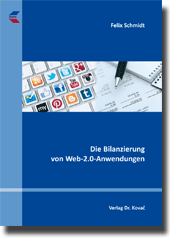 Dissertation: Die Bilanzierung von Web-2.0-Anwendungen