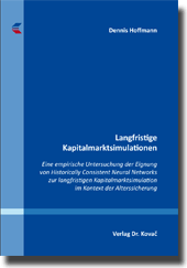 Langfristige Kapitalmarktsimulationen (Dissertation) Langfristige Kapitalmarktsimulationen (Dissertation)