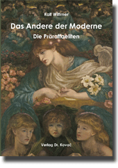 Das Andere der Moderne – Die Präraffaeliten (Doktorarbeit) Das Andere der Moderne – Die Präraffaeliten (Doktorarbeit)