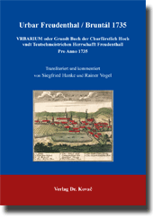 Forschungsarbeit: Urbar Freudenthal / Bruntál 1735