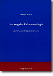 Dissertation: Der Weg der Phänomenologie