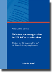 Doktorarbeit: Mehrkomponentengeschäfte im IFRS-Konzernabschluss