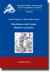 Sammelband: Hussitismus und Grenze / Husitství a hranice