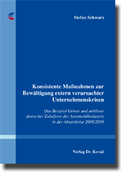 Doktorarbeit: Konsistente Maßnahmen zur Bewältigung extern verursachter Unternehmenskrisen