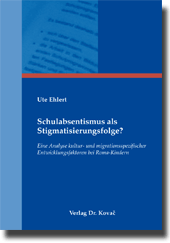 Forschungsarbeit: Schulabsentismus als Stigmatisierungsfolge?