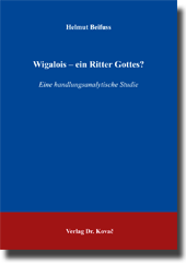 Wigalois – ein Ritter Gottes? (Forschungsarbeit) Wigalois – ein Ritter Gottes? (Forschungsarbeit)