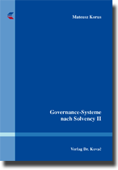 Doktorarbeit: Governance-Systeme nach Solvency II