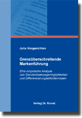 Grenzüberschreitende Markenführung (Doktorarbeit) Grenzüberschreitende Markenführung (Doktorarbeit)