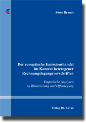 Dissertation: Der europäische Emissionshandel im Kontext heterogener Rechnungslegungsvorschriften