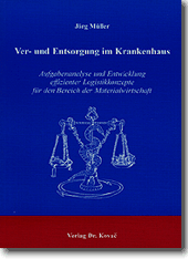 Ver- und Entsorgung im Krankenhaus (Forschungsarbeit) Ver- und Entsorgung im Krankenhaus (Forschungsarbeit)