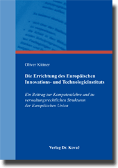 Dissertation: Die Errichtung des Europäischen Innovations- und Technologieinstituts