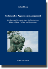  Dissertation: Systemisches Aggressionsmanagement