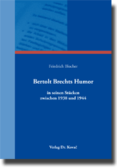 Forschungsarbeit: Bertolt Brechts Humor