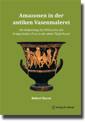 Amazonen in der antiken Vasenmalerei (Forschungsarbeit)