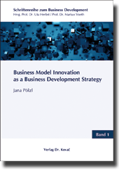 Doktorarbeit: Business Model Innovation as a Business Development Strategy