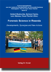Forensic Science in Rwanda (Sammelband) Forensic Science in Rwanda (Sammelband)