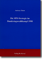 : Die SPD-Strategie im Bundestagswahlkampf 1998