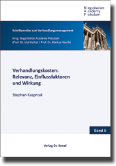 Dissertation: Verhandlungskosten: Relevanz, Einflussfaktoren und Wirkung