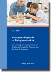 Habilitationsschrift: Kompetenzdiagnostik im Biologieunterricht
