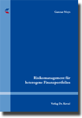 Risikomanagement für heterogene Finanzportfolios (Doktorarbeit)
