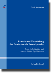 Forschungsarbeit: Erwerb und Vermittlung des Deutschen als Fremdsprache