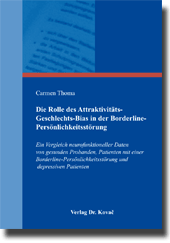 Dissertation: Die Rolle des Attraktivitäts-Geschlechts-Bias in der Borderline-Persönlichkeitsstörung