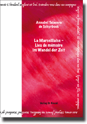 Forschungsarbeit: La Marseillaise – Lieu de mémoire im Wandel der Zeit
