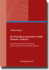Doktorarbeit: Das Partizip in kontrastiver Sicht: Deutsch–Arabisch