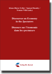 Sammelband: Discourses on Economy in the Spectators / Discours sur l‘économie dans les spectateurs