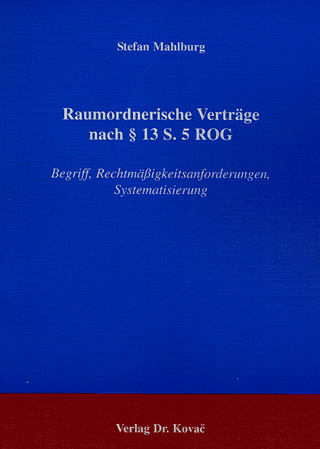Raumordnerische Verträge nach § 13 S. 5 ROG (Dissertation)
