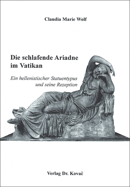 Die schlafende Ariadne im Vatikan (Doktorarbeit) Die schlafende Ariadne im Vatikan (Doktorarbeit)