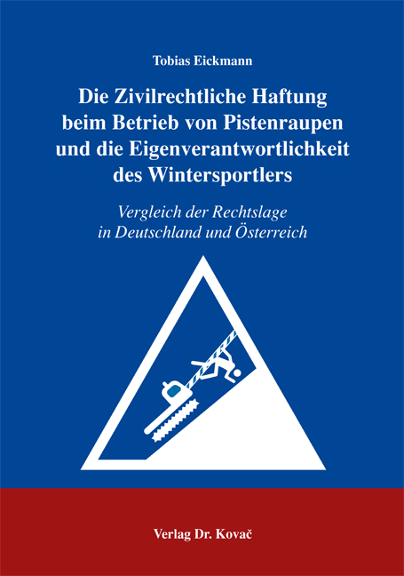 Die zivilrechtliche Haftung beim Betrieb von Pistenraupen und die Eigenverantwortlichkeit des Wintersportlers (Doktorarbeit) Die zivilrechtliche Haftung beim Betrieb von Pistenraupen und die Eigenverantwortlichkeit des Wintersportlers (Doktorarbeit)
