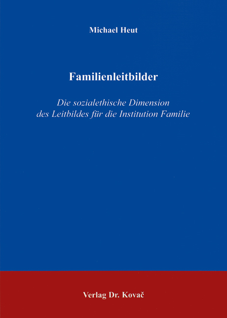 Familienleitbilder (Dissertation)