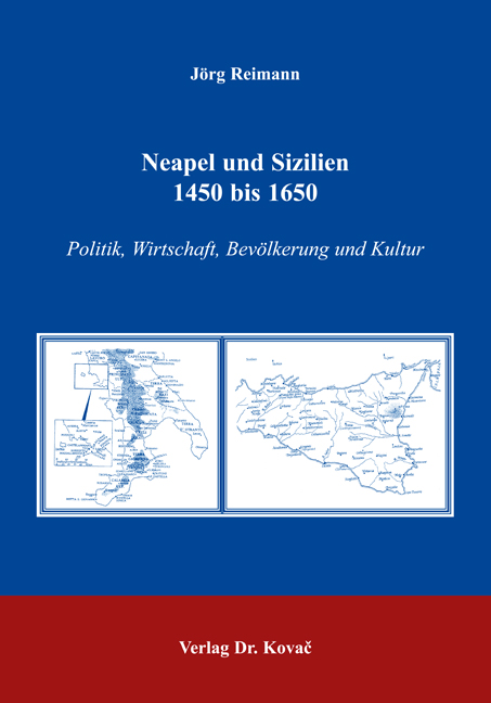 Neapel und Sizilien 1450 bis 1650 (Forschungsarbeit) Neapel und Sizilien 1450 bis 1650 (Forschungsarbeit)