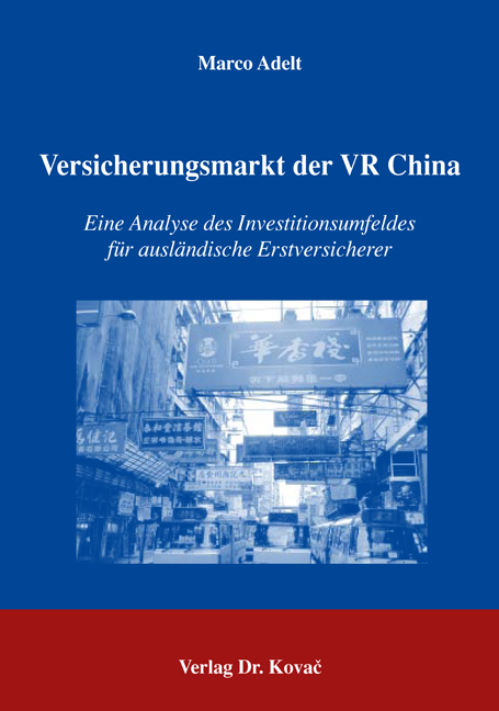 Versicherungsmarkt der VR China (Forschungsarbeit)
